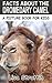 Facts About The Dromedary Camel (A Picture Book For Kids 38)
