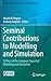 Seminal Contributions to Modelling and Simulation: 30 Years of the European Council of Modelling and Simulation (Simulation Foundations, Methods and Applications)