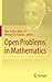 Open Problems in Mathematics