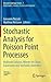 Stochastic Analysis for Poisson Point Processes: Malliavin Calculus, Wiener-Itô Chaos Expansions and Stochastic Geometry (Bocconi & Springer Series, 7)