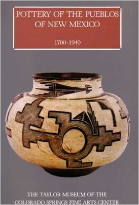 Pottery of the Pueblos of New Mexico: 1700-1940 (Paperback)