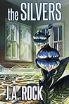 The Silvers by Jill     Smith