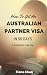 How To Get An Australian Partner Visa In 90 Days: A Preparation Roadmap