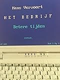 Het bedrijf: betere tijden