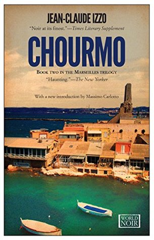 Chourmo: Marseilles Trilogy, Book Two
