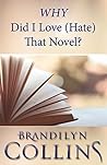 WHY Did I Love (Hate) That Novel?