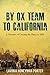 By Ox Team to California: C...