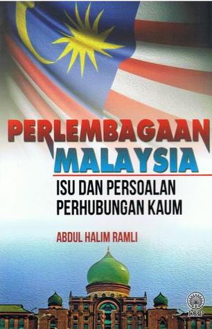 Perlembagaan Malaysia: Isu Dan Persoalan Perhubungan Kaum