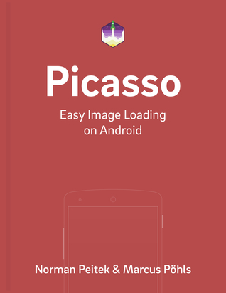 Picasso: Easy Image Loading on Android (ebook)