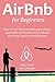 AIRBNB FOR BEGINNERS (2016)...