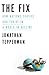 The Fix: How Nations Survive and Thrive in a World in Decline