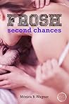 Second Chances by Mónica B. Wagner