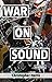 War On Sound