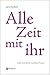 Alle Zeit mit ihr: Liebe und Erotik zwischen Frauen (sara reichelt) (German Edition)
