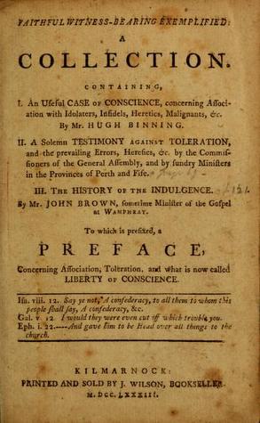 Faithful Witness Bearing Exemplified: An Examination of Liberty of Conscience