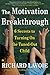 The Motivation Breakthrough by Richard Lavoie