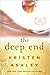 The Deep End (Honey, #1)