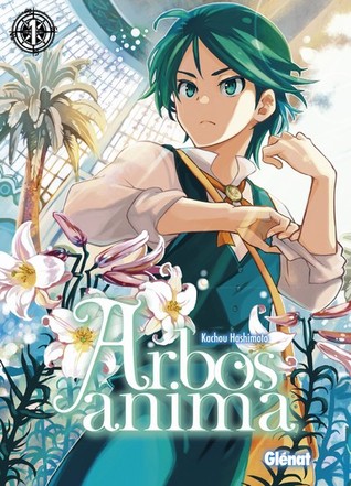 Arbos Anima, tome 1 (Arbos Anima, #1)