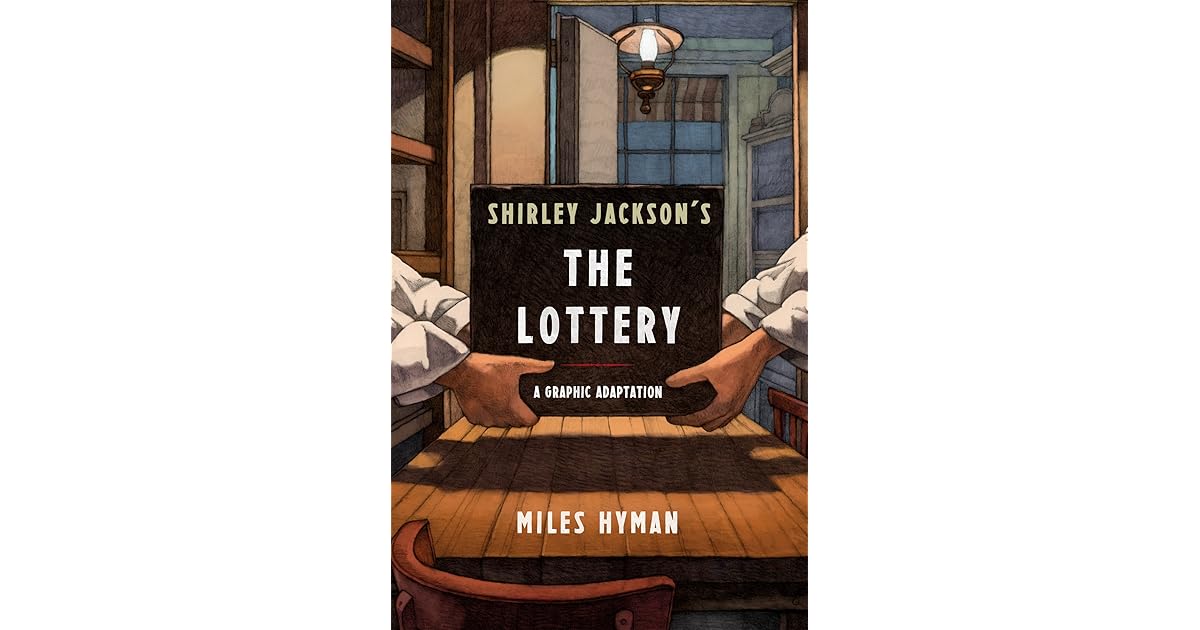 Shirley Jackson's "The Lottery": The Authorized Graphic Adaptation by