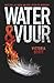 Water & Vuur