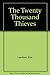 The Twenty Thousand Thieves