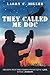 They Called Me Doc: Treatin...