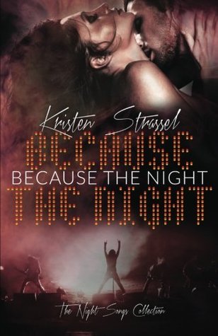 Because the Night
