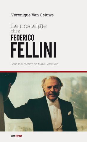 La nostalgie chez Federico Fellini (Paperback)