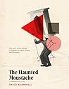 The Haunted Moustache