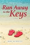 Run Away to the K...