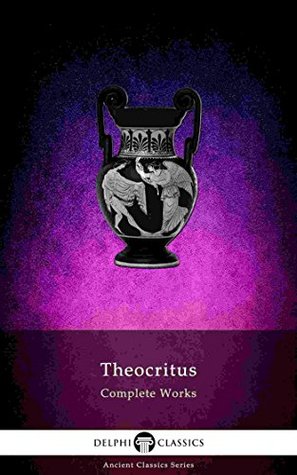 Complete Works of Theocritus (Kindle Edition)
