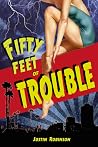 Fifty Feet of Tro...
