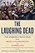 The Laughing Dead: The Horr...