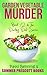 Garden Vegetable Murder (Da...