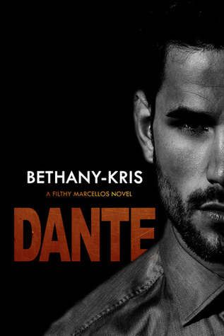 Dante (Filthy Marcellos, #3)