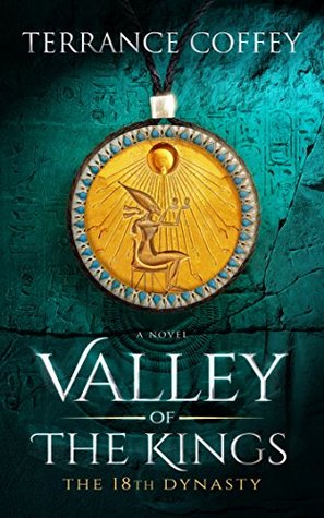 Valley of the Kings: The 18th Dynasty (Kindle Edition)