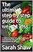 The ultimate step by step guide to weight loss by Sarah Shaw