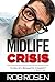 Midlife Crisis by Rob Rosen