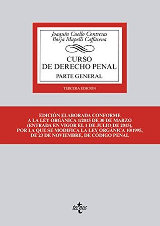 Curso de Derecho penal: Parte General. Tercera edición (Derecho - Biblioteca Universitaria de Editorial Tecnos) (Spanish Edition)