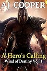 A Hero's Calling (Wind of Destiny #1)