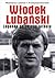 Włodek Lubański. Legenda polskiego futbolu