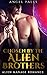 Chosen by the Alien Brothers