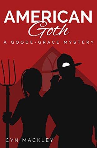 American Goth (A Goode-Grace Mystery, #1)