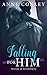 Falling for Him (Stories of...