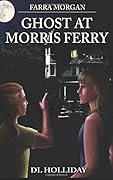 Ghost at Morris Ferry