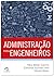 Administração para Engenheiros