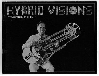 Hybrid Visions: The Multimedia Works of Ken Butler (Paperback)
