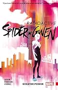 Spider-Gwen, Vol. 1: Greater Power