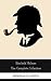 Sherlock Holmes : The Complete Collection [All 56 Stories & 4 Novels] (Heron Classics)