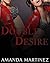 Double Desire